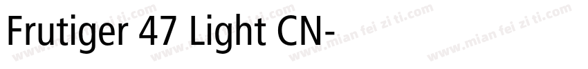 Frutiger 47 Light CN字体转换